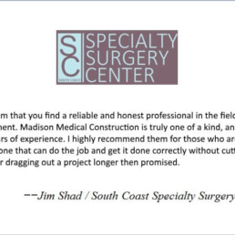 Jim Shad / South Coast Specialty Surgery Center